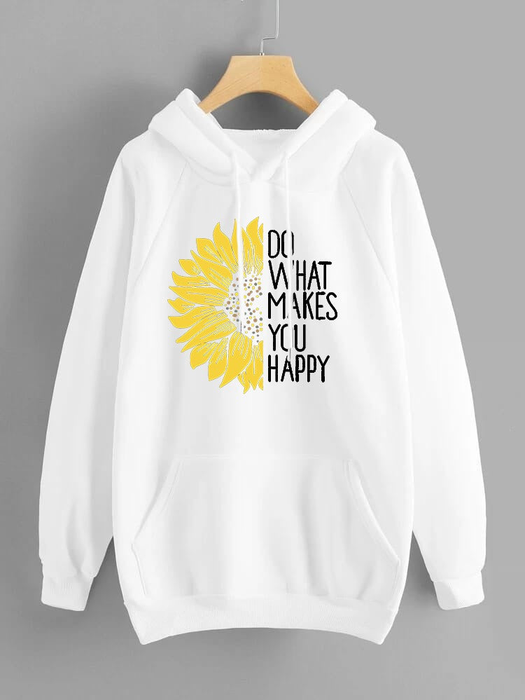 DO WHAT MAKES YOU HAPPY HOODIE